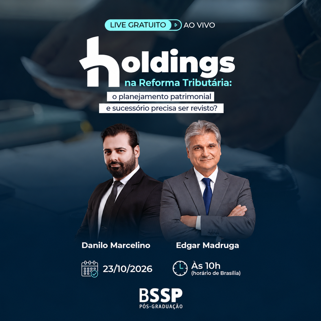 Evento Holdings na Reforma Tributária da BSSP
