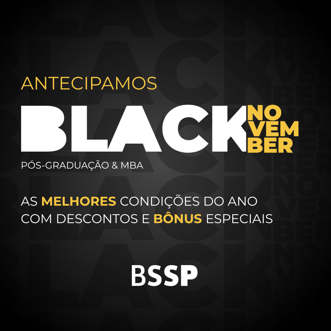 Antecipamos a Black November: pós-graduação e MBA com as melhores condições do ano, descontos e bônus especiais